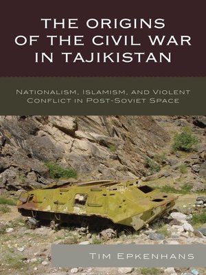 cover image of The Origins of the Civil War in Tajikistan